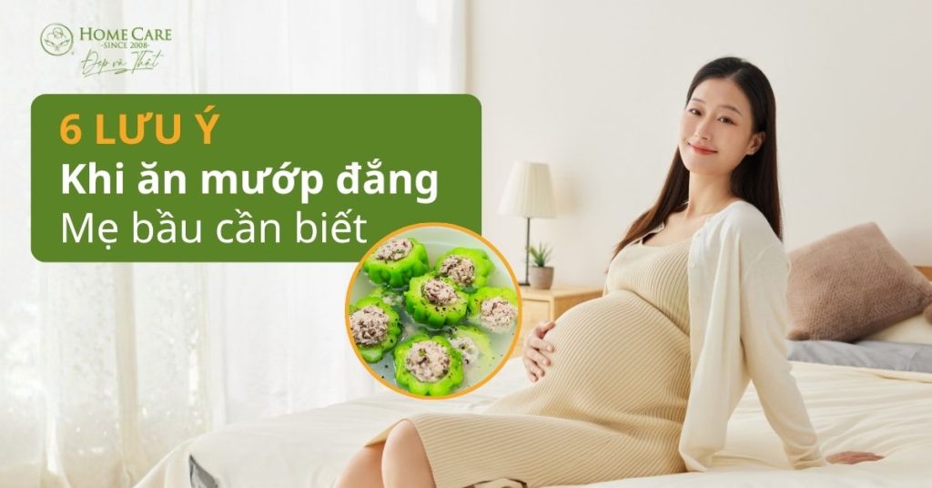 Bầu ăn mướp đắng được không? 6 LƯU Ý Bầu nào cũng cần biết