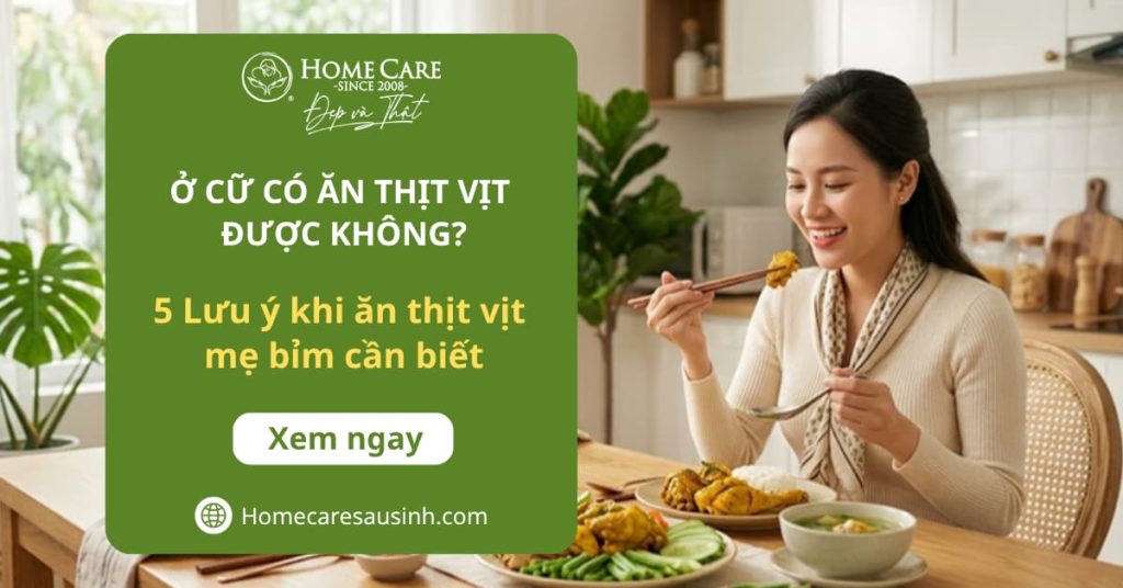 Ở cữ có ăn được thịt vịt không? Giải đáp nhanh, dễ hiểu kèm gợi ý món ngon giúp mẹ ăn uống đa dạng, đủ chất