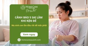 Cảnh báo 5 sai lầm khi rặn đẻ mẹ sinh con lần đầu rất dễ mắc phải