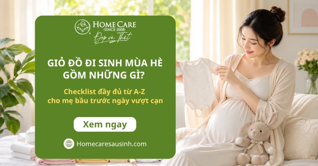 Giỏ đồ đi sinh mùa hè gồm những gì? Checklist đầy đủ từ A-Z cho mẹ bầu trước ngày vượt cạn Giỏ đồ đi sinh mùa hè gồm những gì? Checklist đầy đủ từ A-Z cho mẹ bầu trước ngày vượt cạn