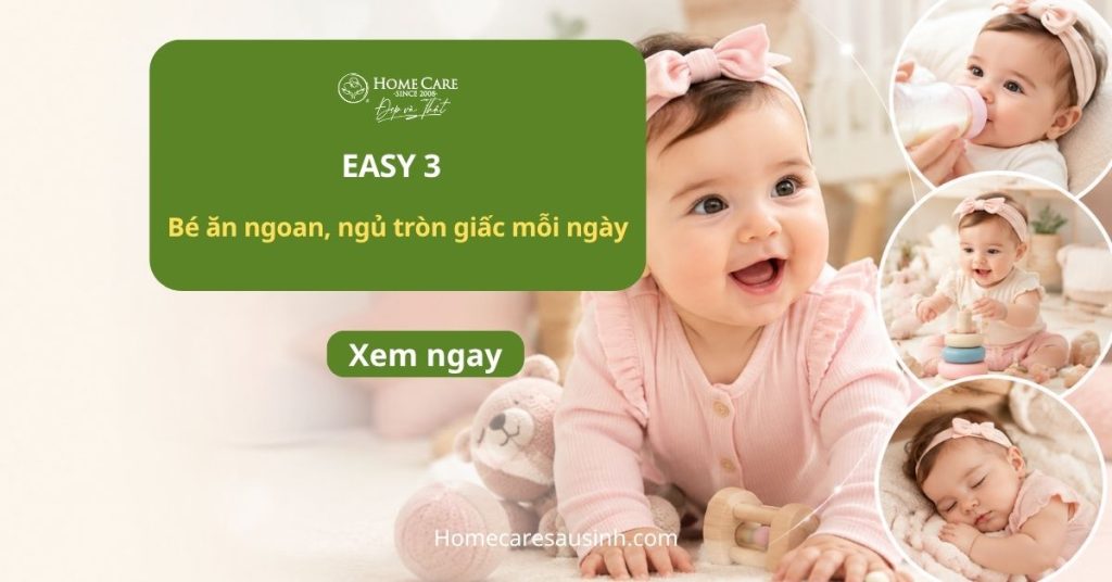 Lịch EASY 3: Hướng dẫn lịch sinh hoạt giúp bé ăn ngủ đúng cữ Lịch EASY 3: Hướng dẫn lịch sinh hoạt giúp bé ăn ngủ đúng cữ