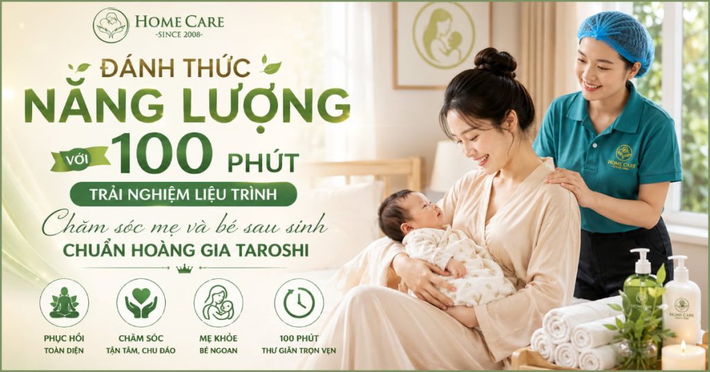 Đánh thức năng lượng với 100 phút trải nghiệm liệu trình chăm sóc mẹ và bé sau sinh chuẩn Hoàng Gia Taroshi