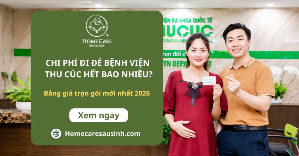 Chi phí đi đẻ bệnh viện Thu Cúc hết bao nhiêu? Cập nhật bảng giá trọn gói mới nhất 2026 (Tắm bé tại nhà 690K/10 buổi)
