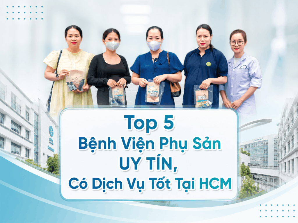 Top 5 Bệnh Viện Phụ Sản UY TÍN, Có Dịch Vụ Tốt Tại HCM 2026 Top 5 Bệnh Viện Phụ Sản UY TÍN, Có Dịch Vụ Tốt Tại HCM 2026