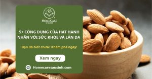 5+ Công dụng của hạt hạnh nhân với sức khỏe và làn da – Bạn đã biết chưa? 5+ Công dụng của hạt hạnh nhân với sức khỏe và làn da – Bạn đã biết chưa?