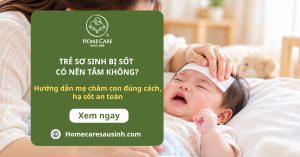 Trẻ sơ sinh bị sốt có nên tắm không? Hướng dẫn mẹ chăm con đúng cách, hạ sốt an toàn Trẻ sơ sinh bị sốt có nên tắm không? Hướng dẫn mẹ chăm con đúng cách, hạ sốt an toàn